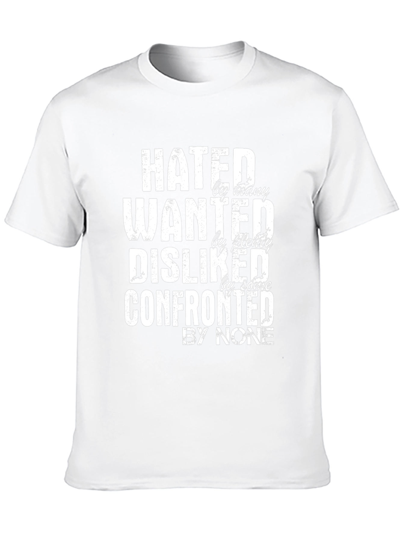 Hated Wanted Disliked Graphic Tee