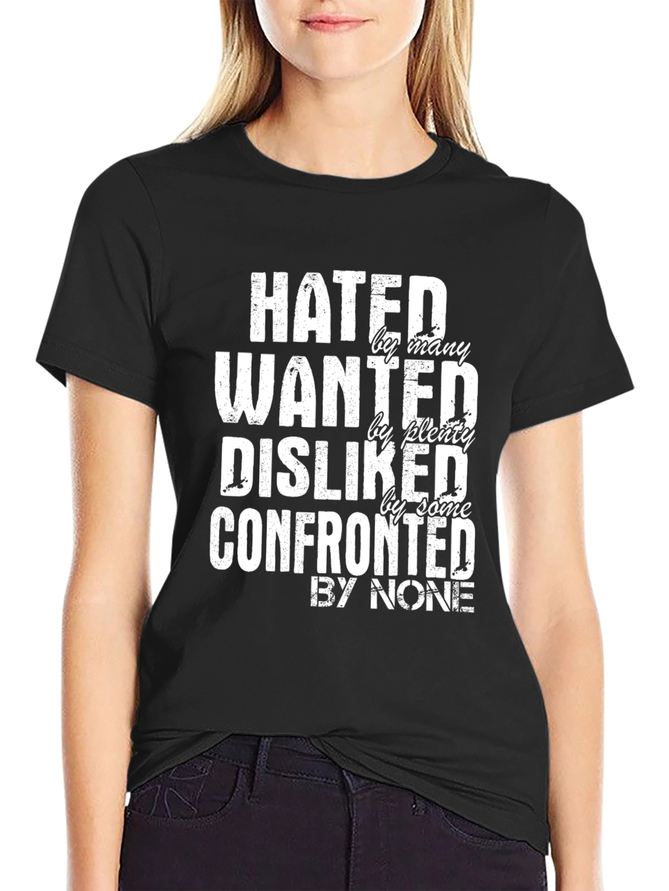 Hated Wanted Disliked Graphic Tee