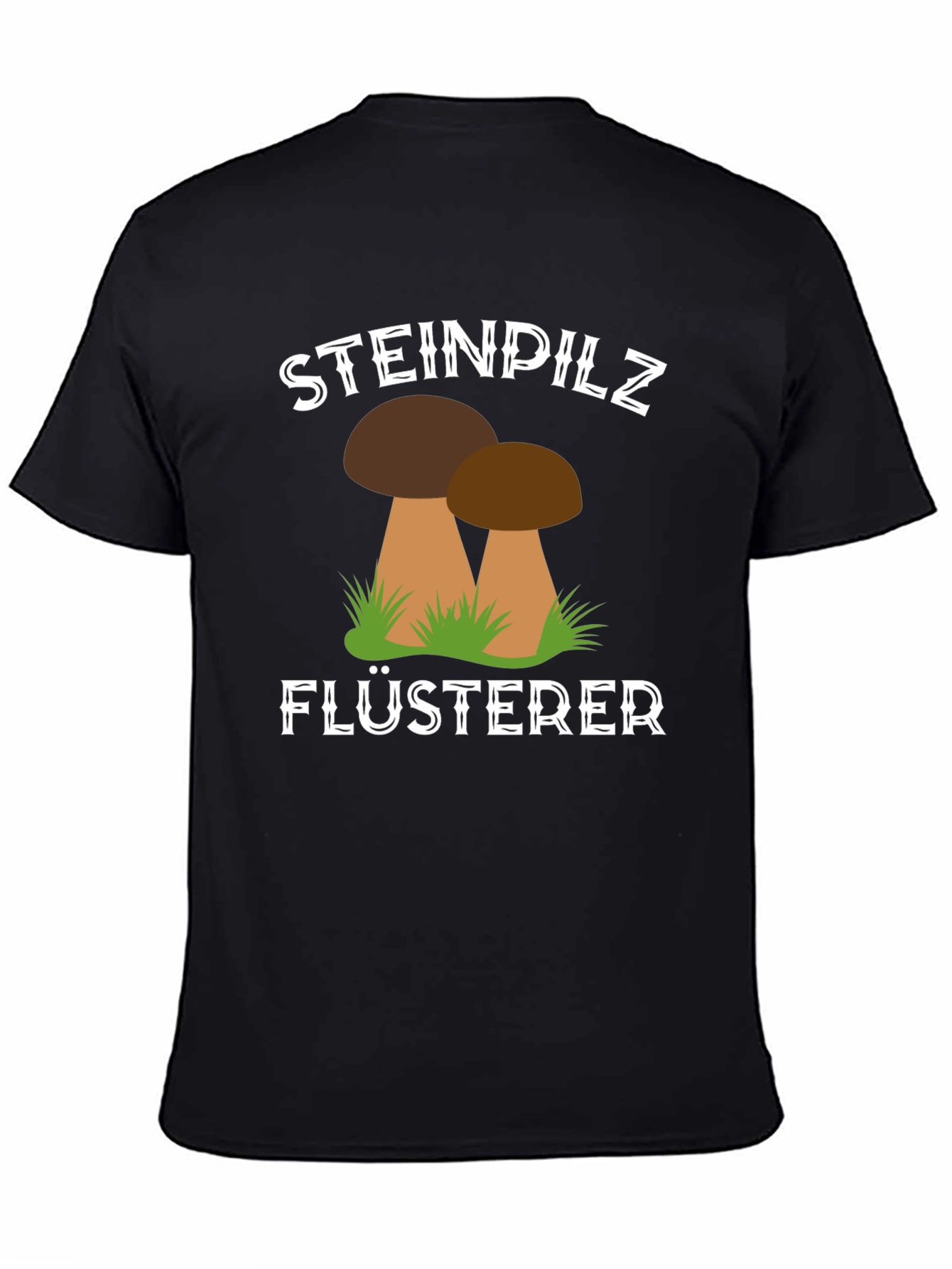 Steinpilz Flusterer Mushroom T-Shirt