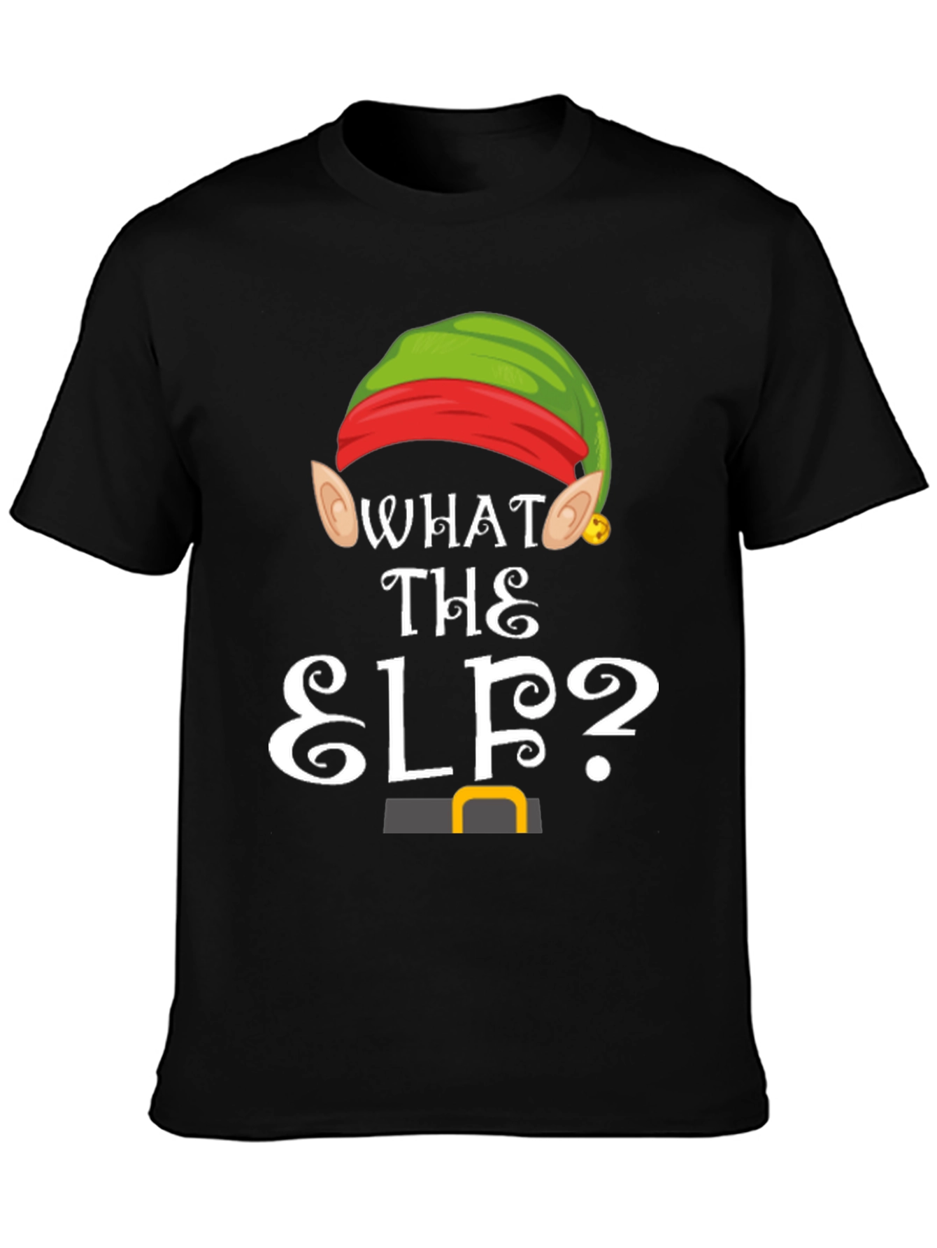 What the Elf? Christmas Holiday Graphic T-Shirt