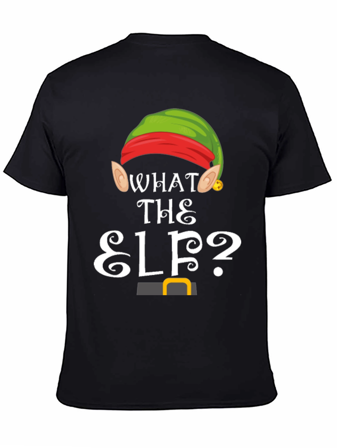 What the Elf? Christmas Holiday Graphic T-Shirt