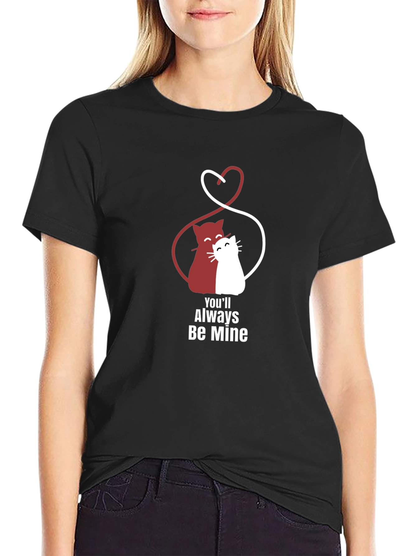 Youll Always Be Mine Black Graphic Tee