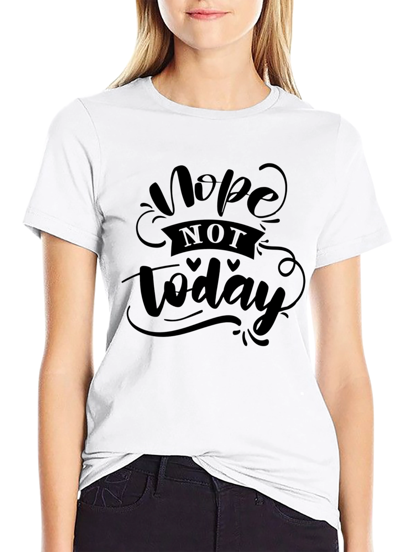 Nope Not Today Graphic Tee - Comfy Black T-Shirt