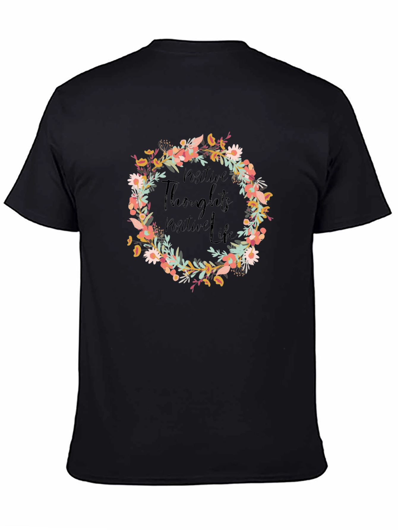 Positive Thoughts Floral Wreath Graphic Tee