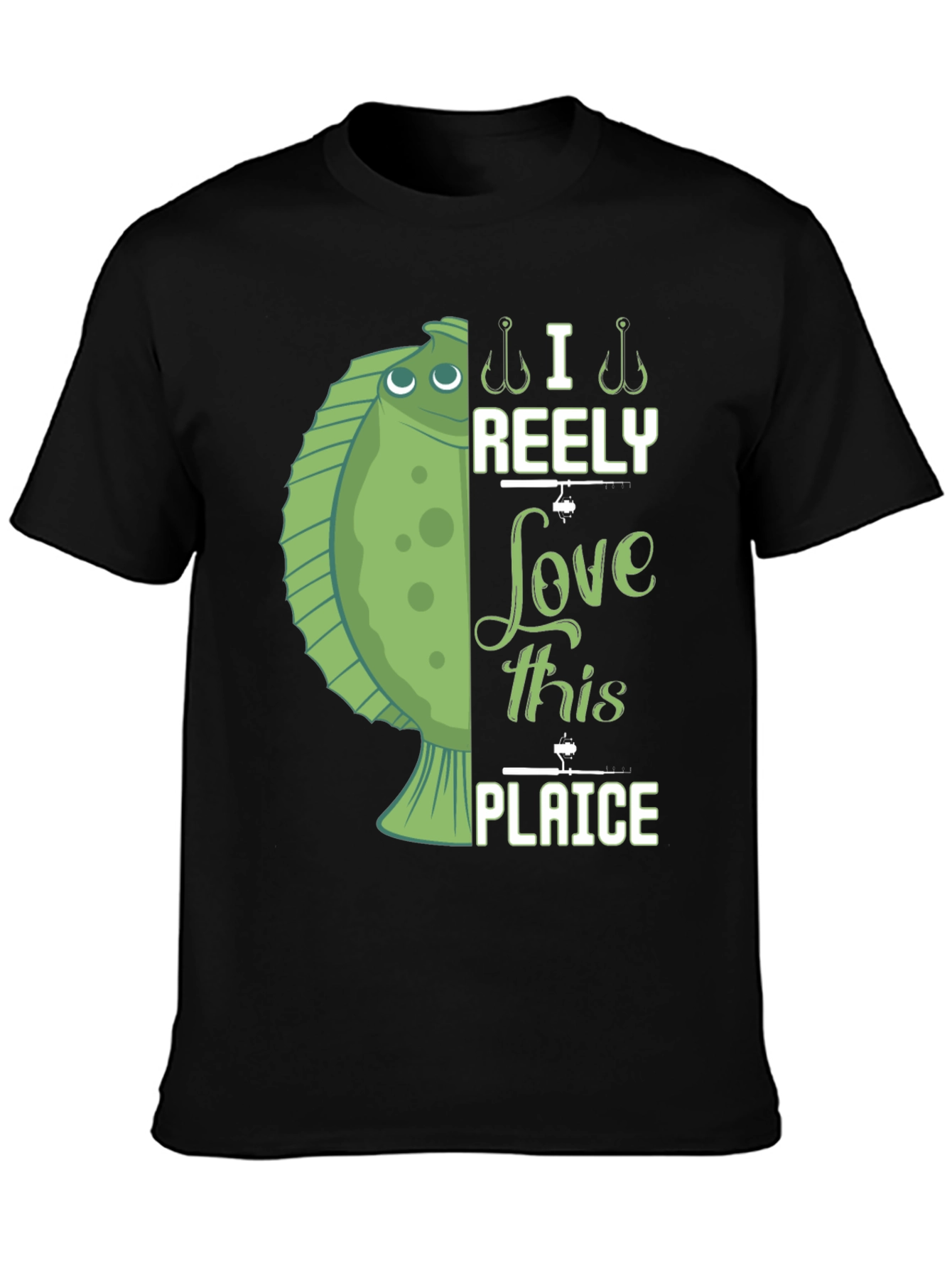 Funny Fishing T-Shirt - I Reely Love This Plaice