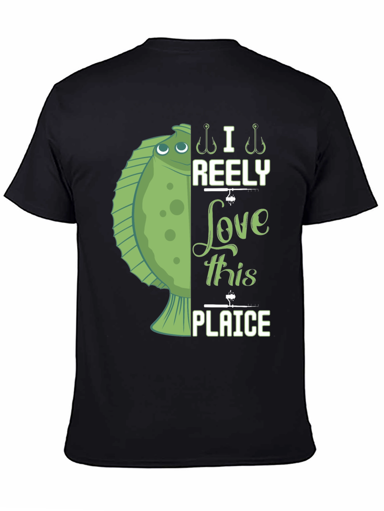 Funny Fishing T-Shirt - I Reely Love This Plaice