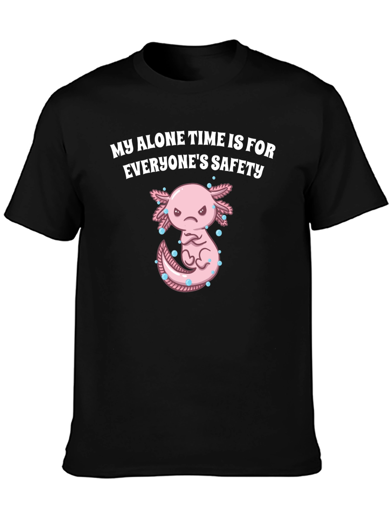 My Alone Time Axolotl Graphic Tee