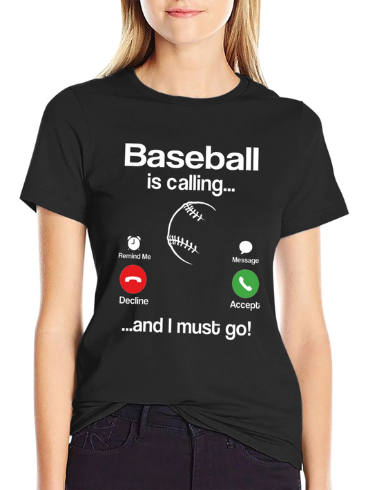 Baseball Calling T-Shirt - Funny Sports Tee