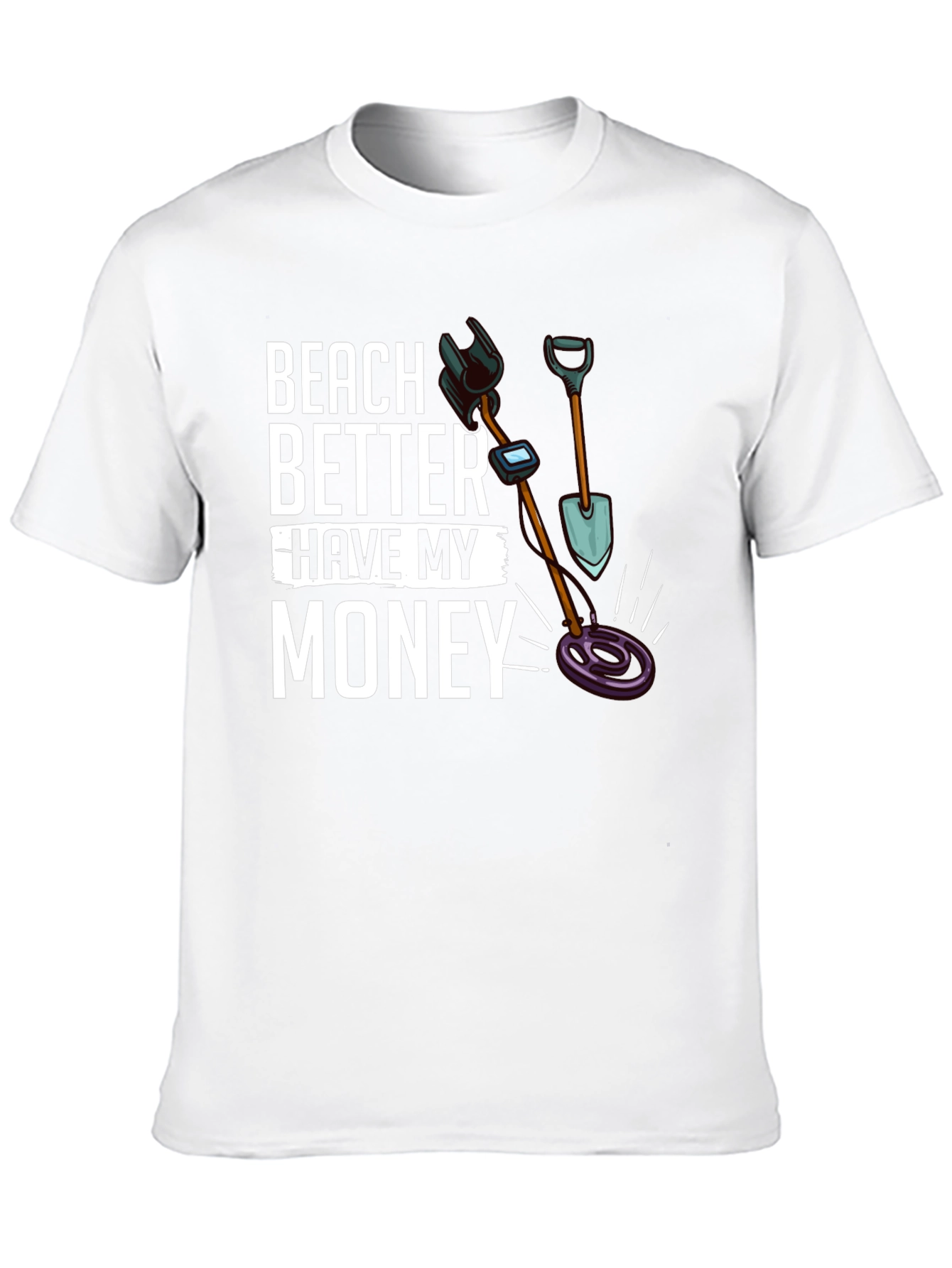 Beach Better Have My Money T-Shirt
