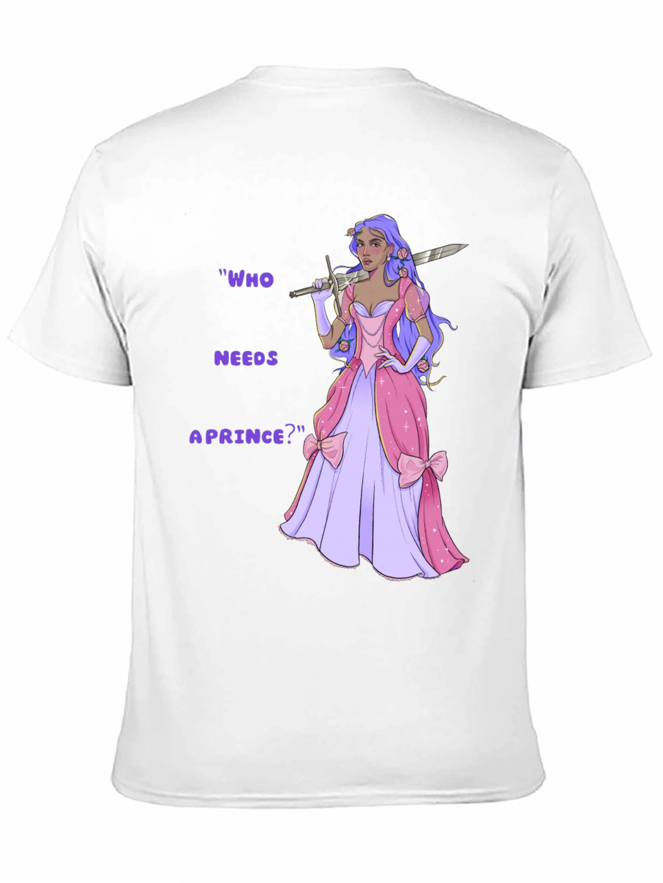 Empowered Princess T-Shirt - Who Needs a Prince?
