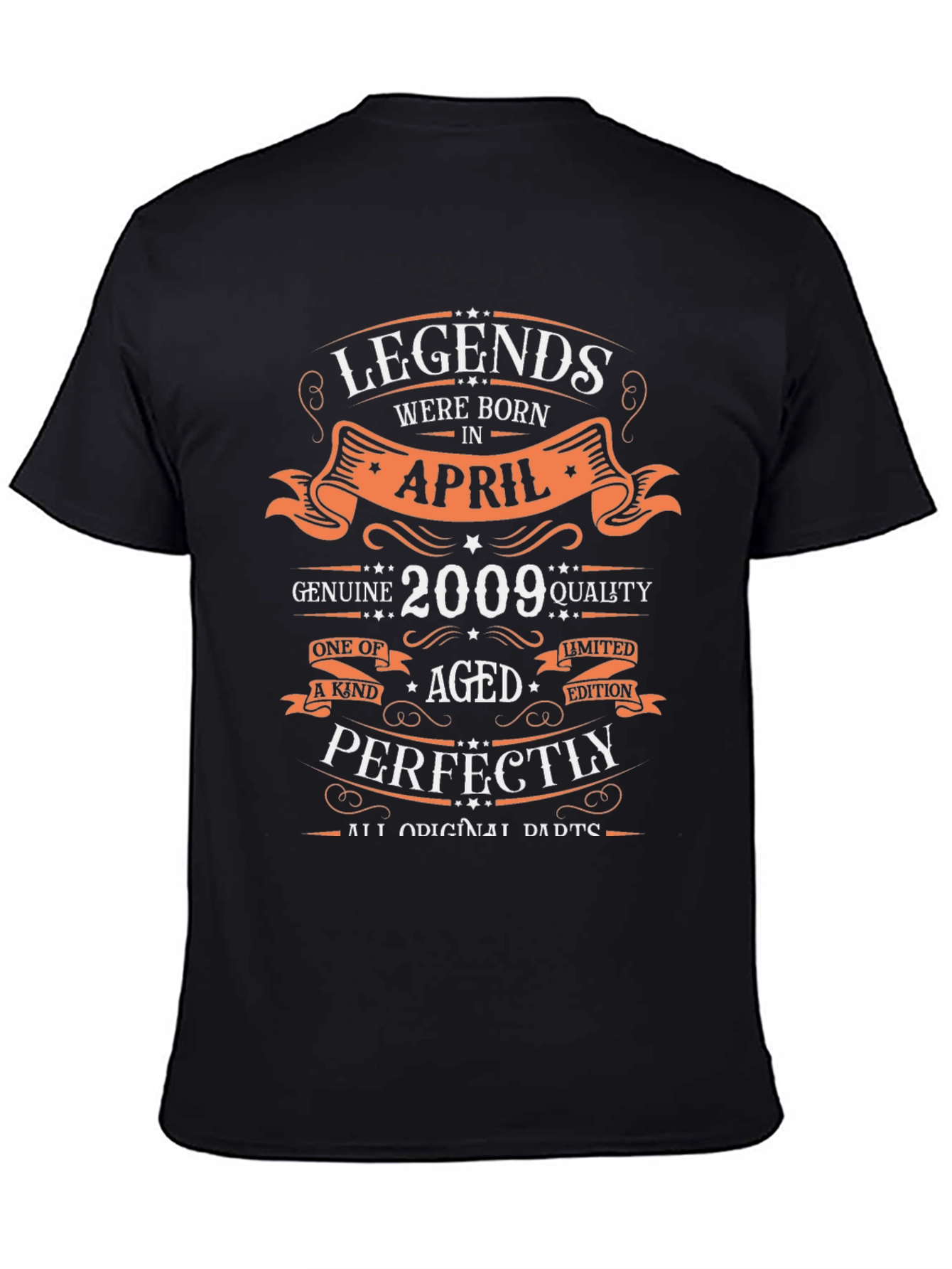 Legends Born in April 2009 T-Shirt