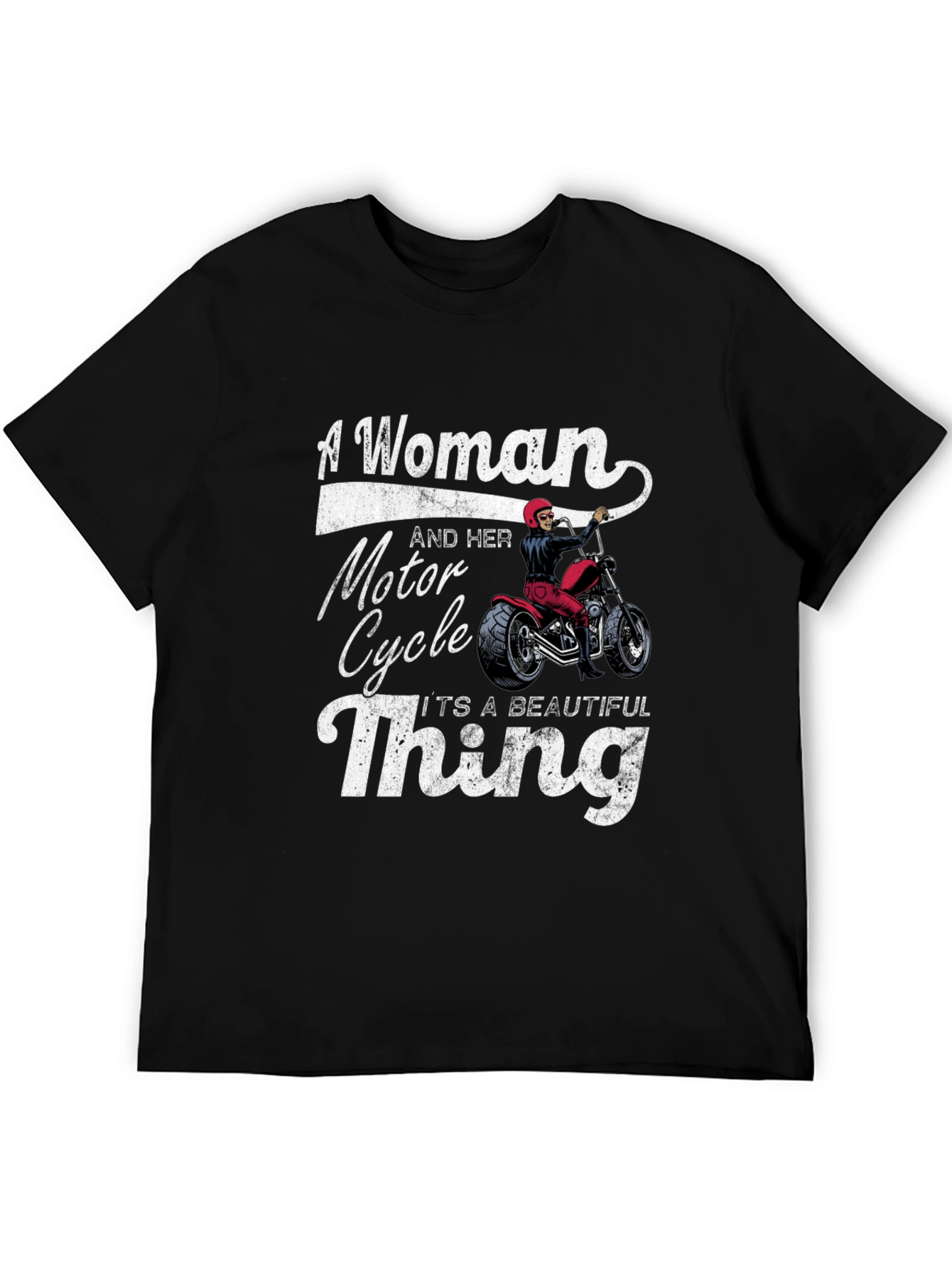 Woman & Motorcycle T-Shirt - Beautiful Thing!