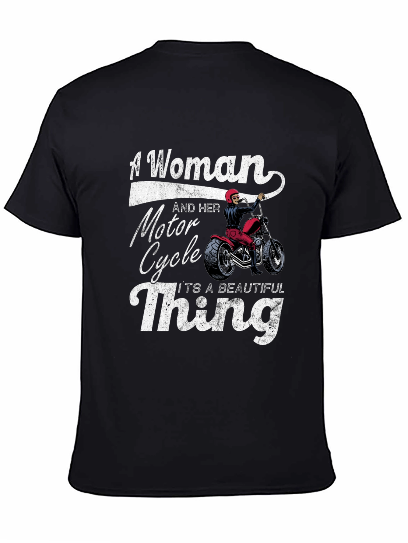 Woman & Motorcycle T-Shirt - Beautiful Thing!