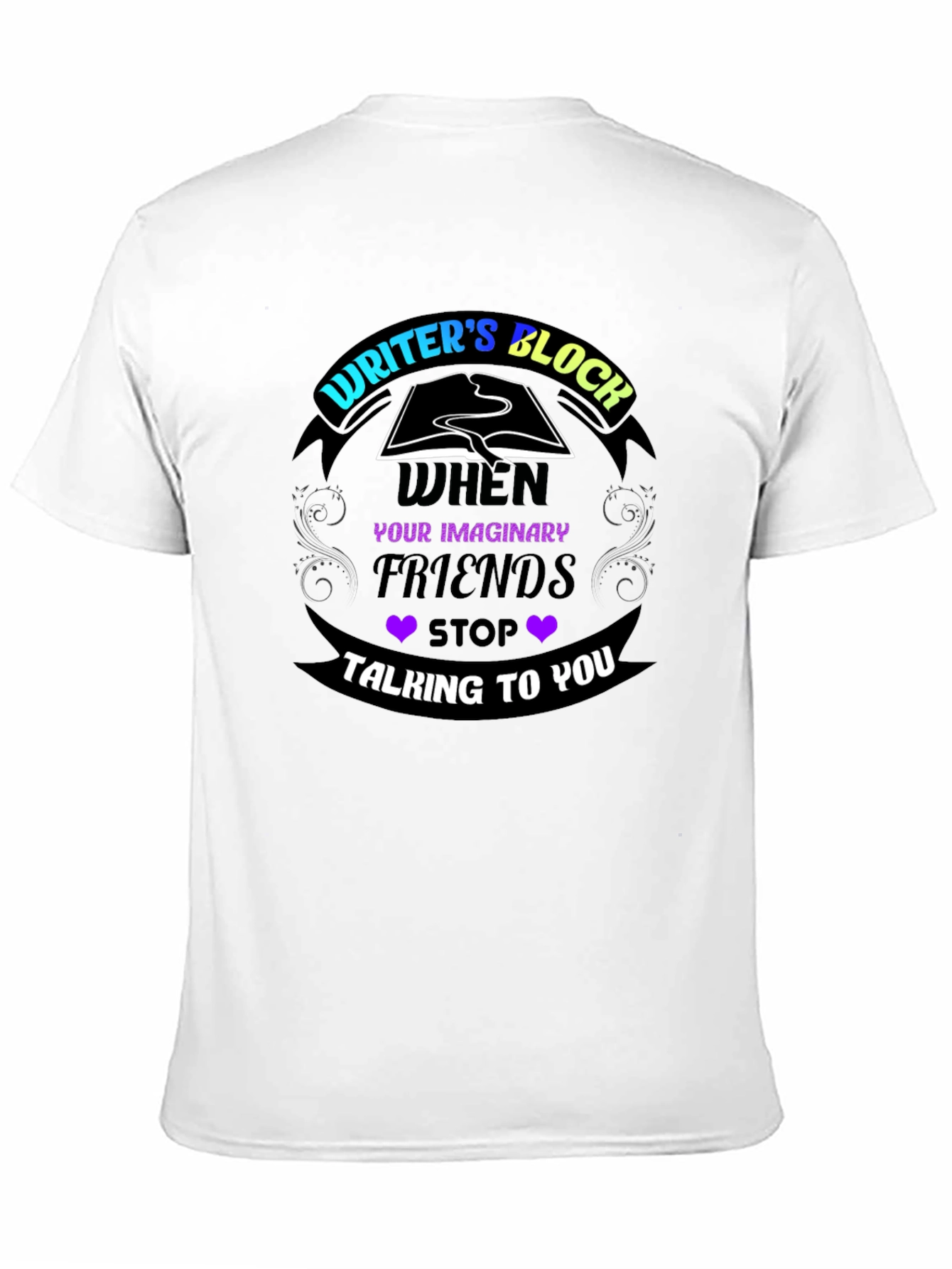 Writers Block Humor T-Shirt - Imaginary Friends