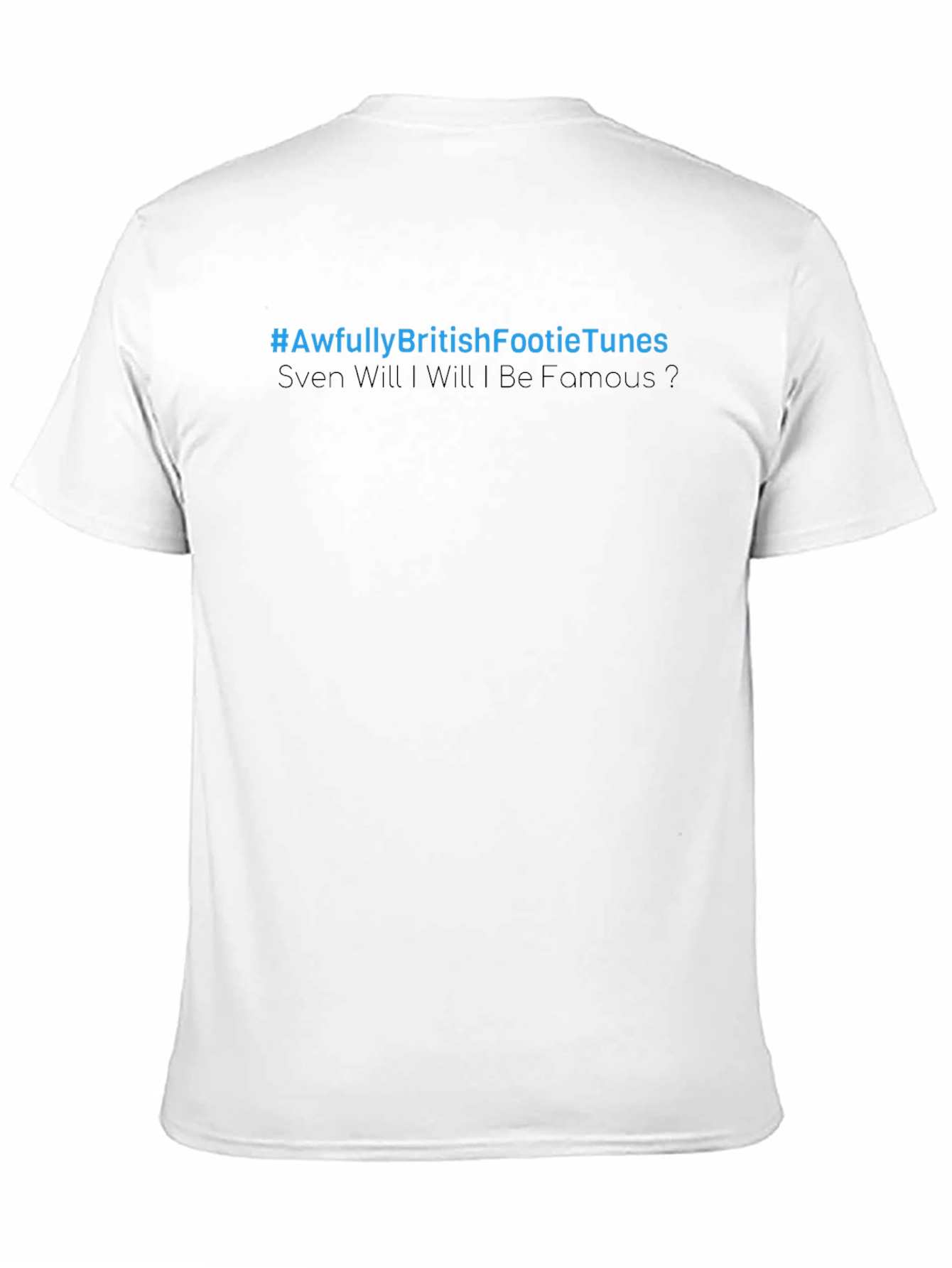 #AwfullyBritishFootieTunes T-Shirt