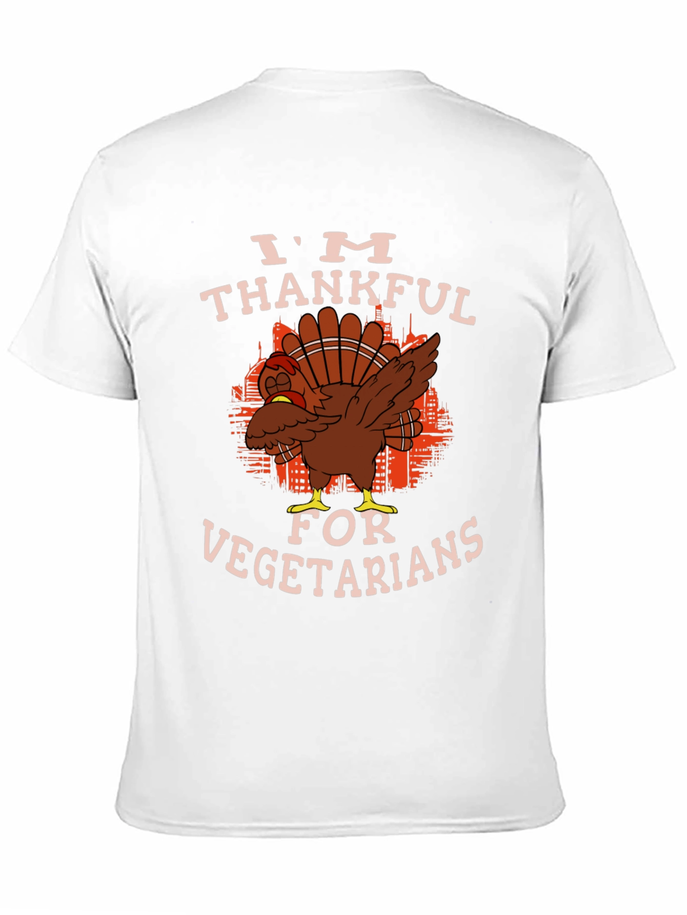 Thanksgiving Turkey T-Shirt - Im Thankful For Vegetarians