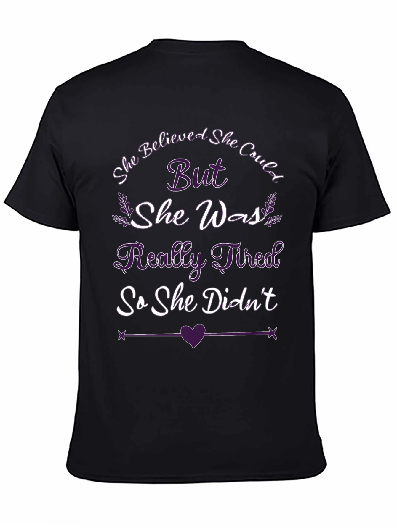She Believed She Could Womens Novelty T-Shirt