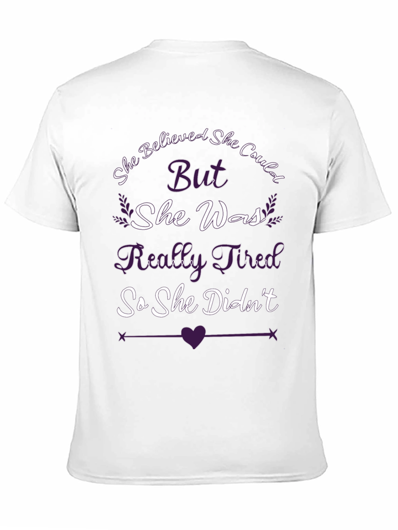 She Believed She Could Womens Novelty T-Shirt