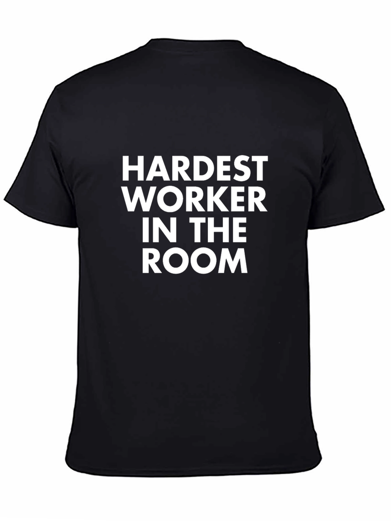 Hardest Worker T-Shirt - Black