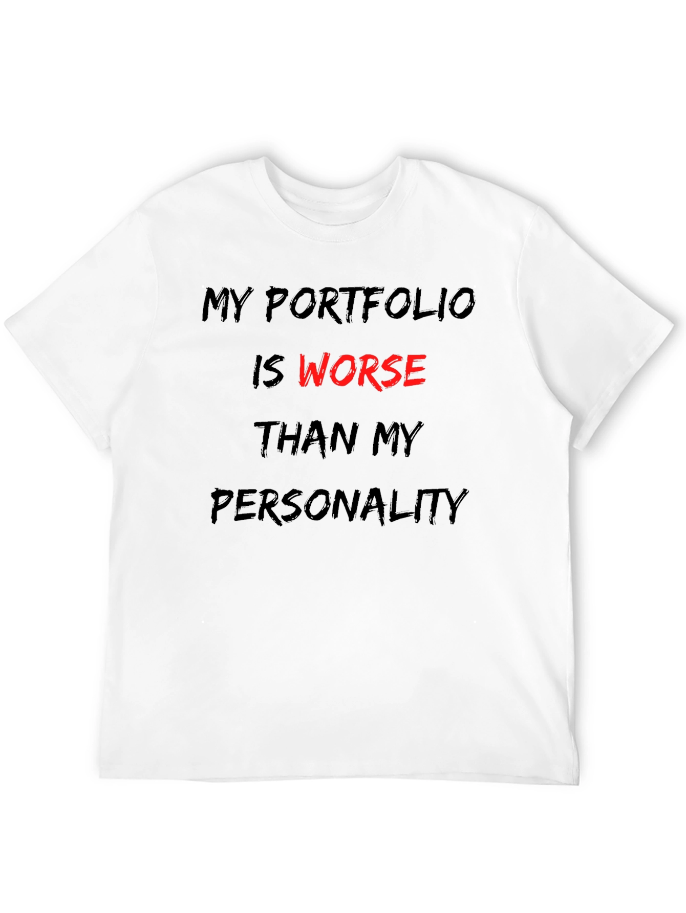 Funny Portfolio T-Shirt - Investing Humor Apparel