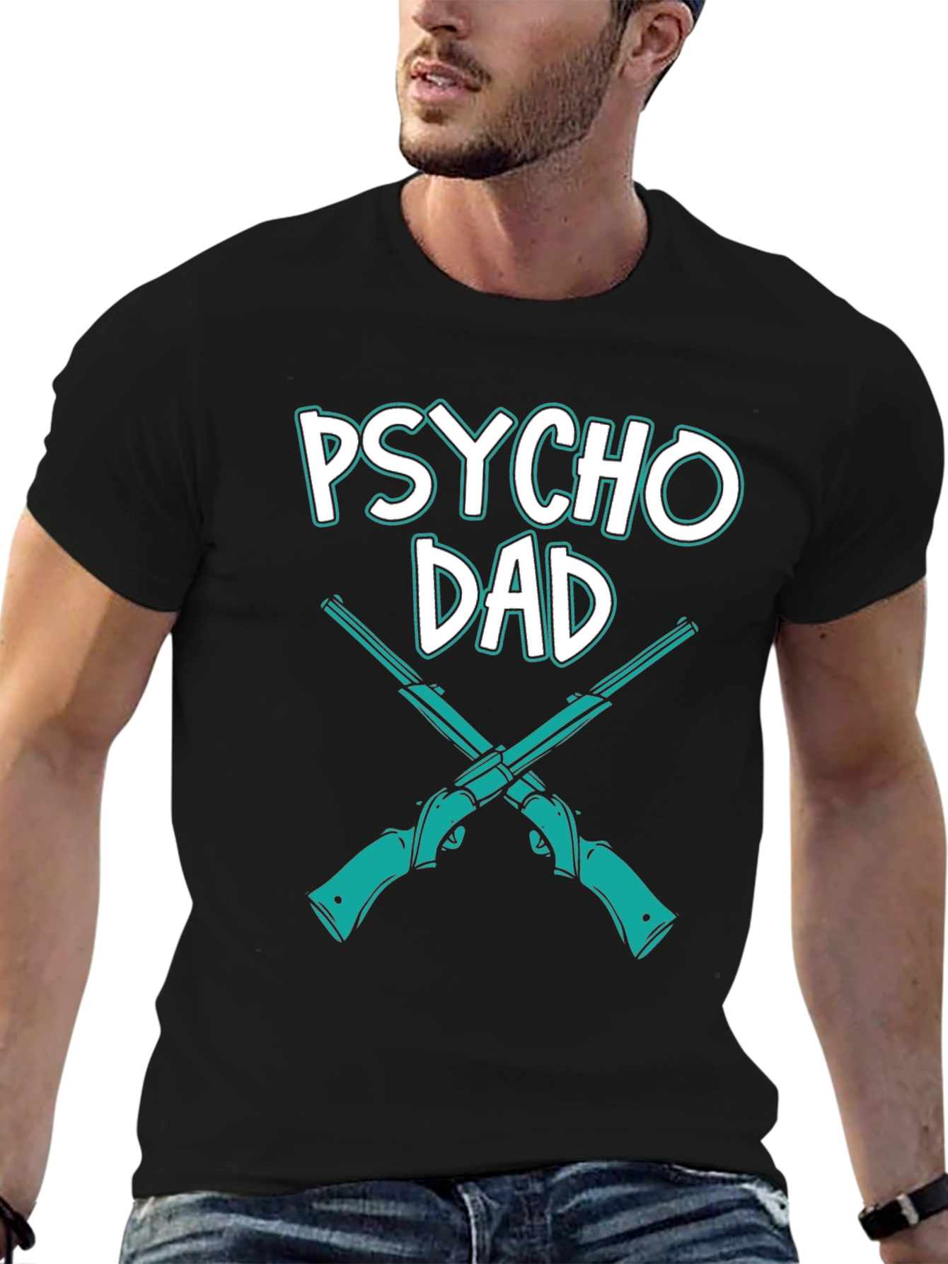 Psycho Dad T-Shirt Novelty Funny Graphic Tee