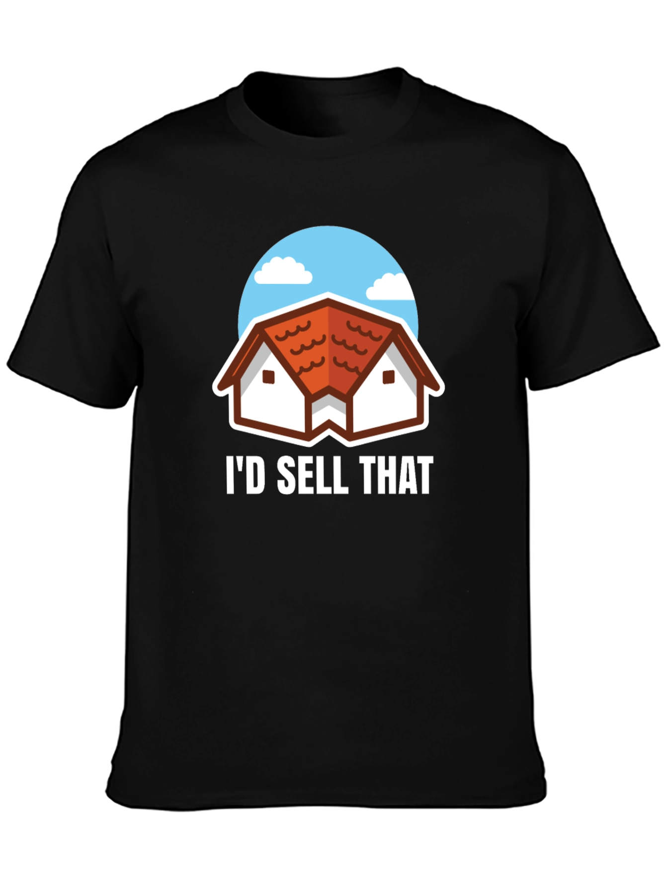 Id Sell That Realtor T-Shirt