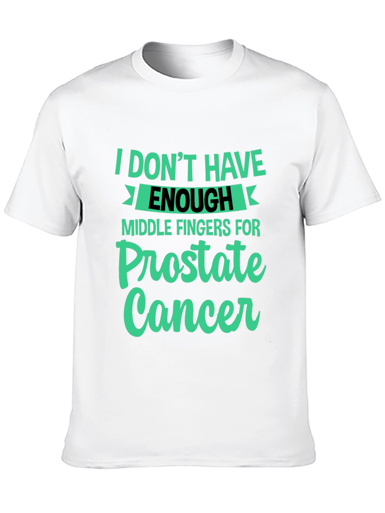 Humorous Prostate Cancer Awareness T-Shirt