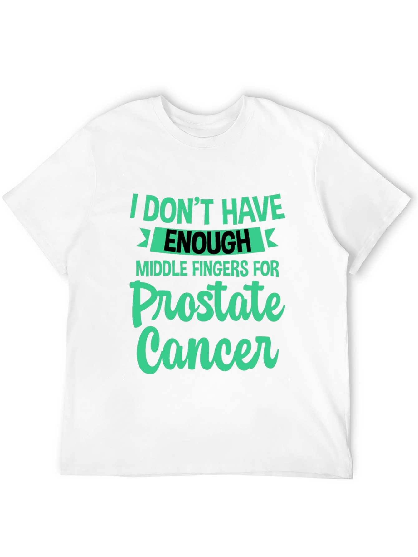 Humorous Prostate Cancer Awareness T-Shirt
