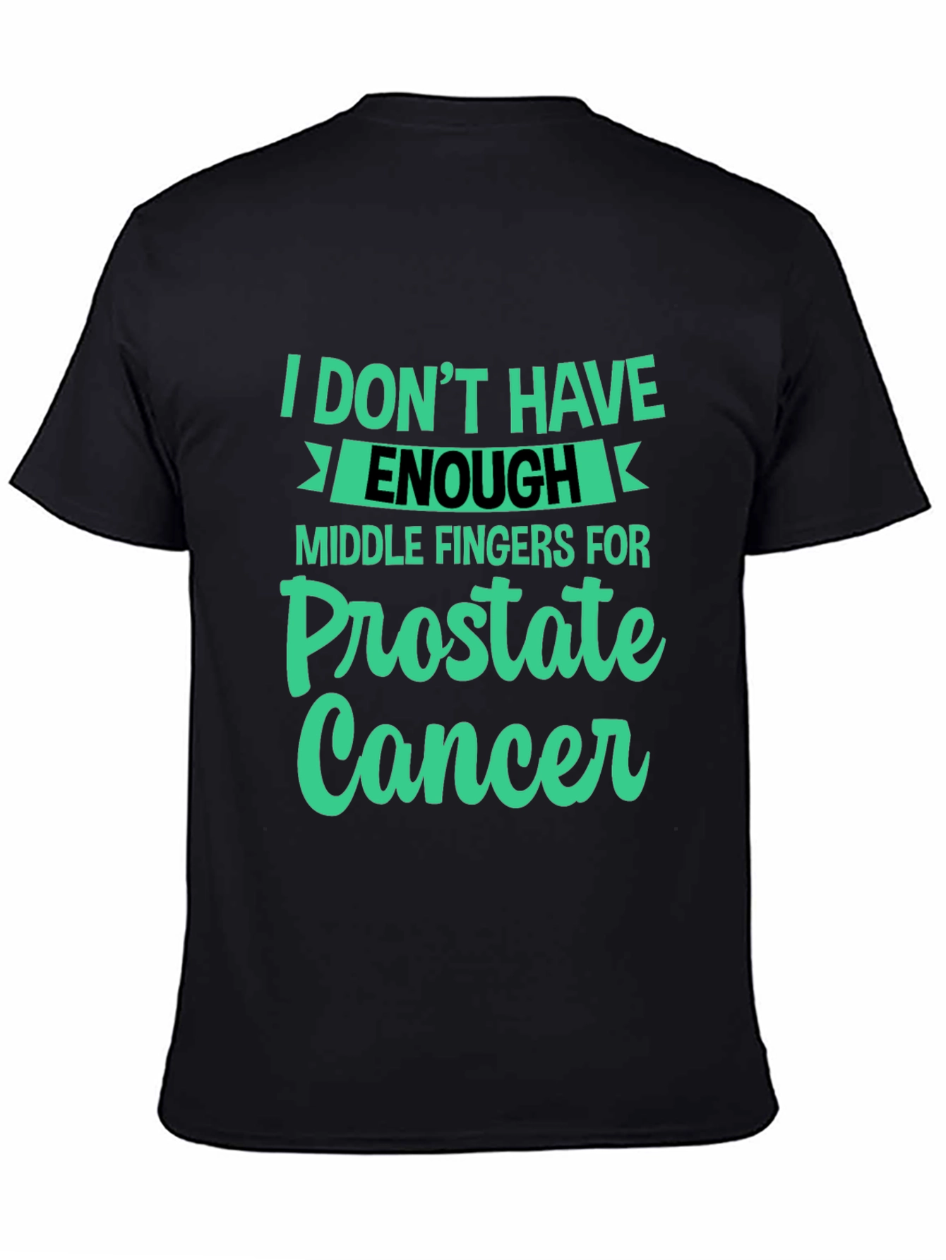 Humorous Prostate Cancer Awareness T-Shirt
