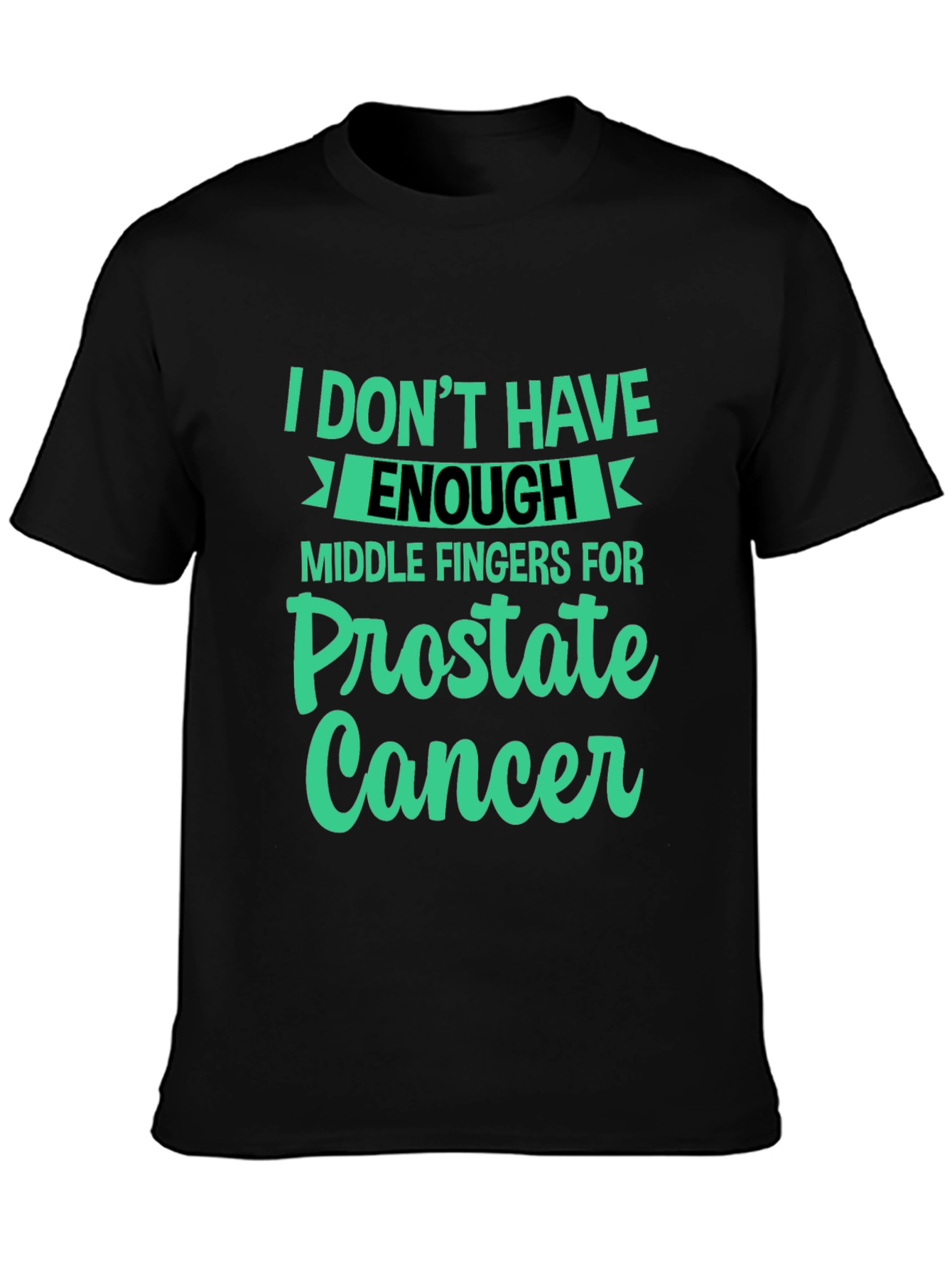Humorous Prostate Cancer Awareness T-Shirt