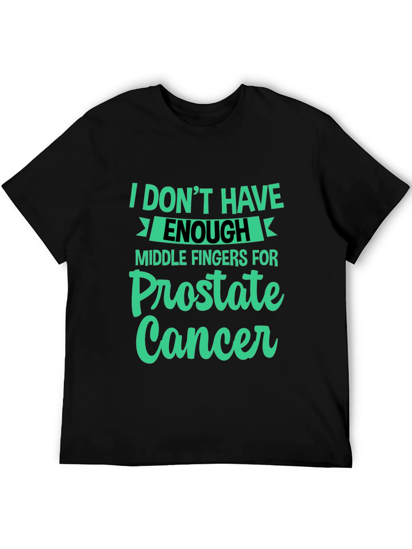 Humorous Prostate Cancer Awareness T-Shirt