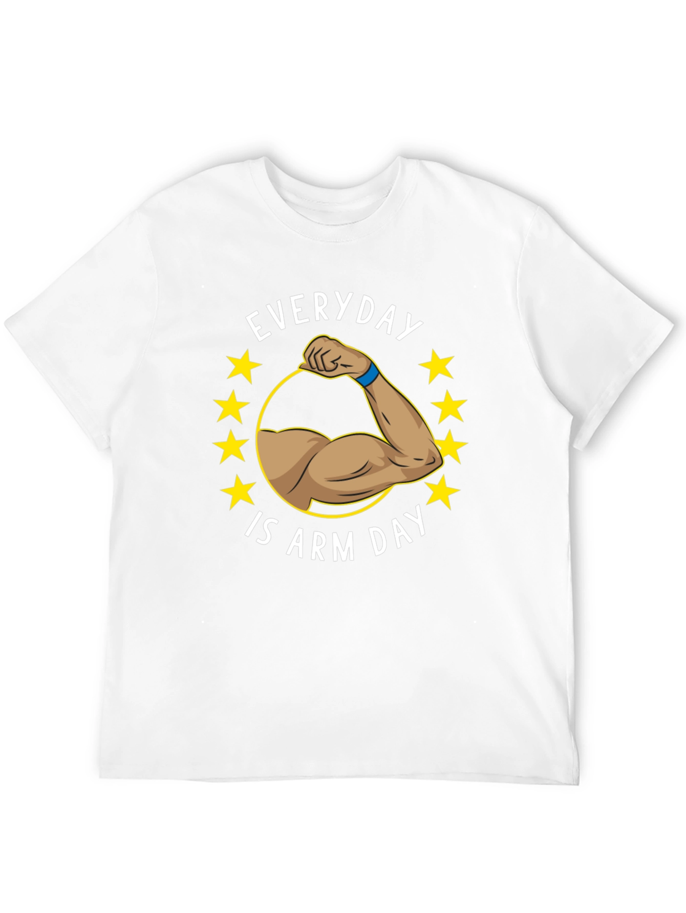 Everyday is Arm Day T-Shirt