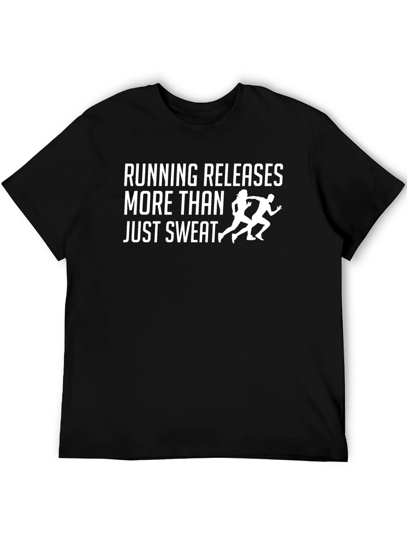 Running Releases More Than Sweat T-Shirt
