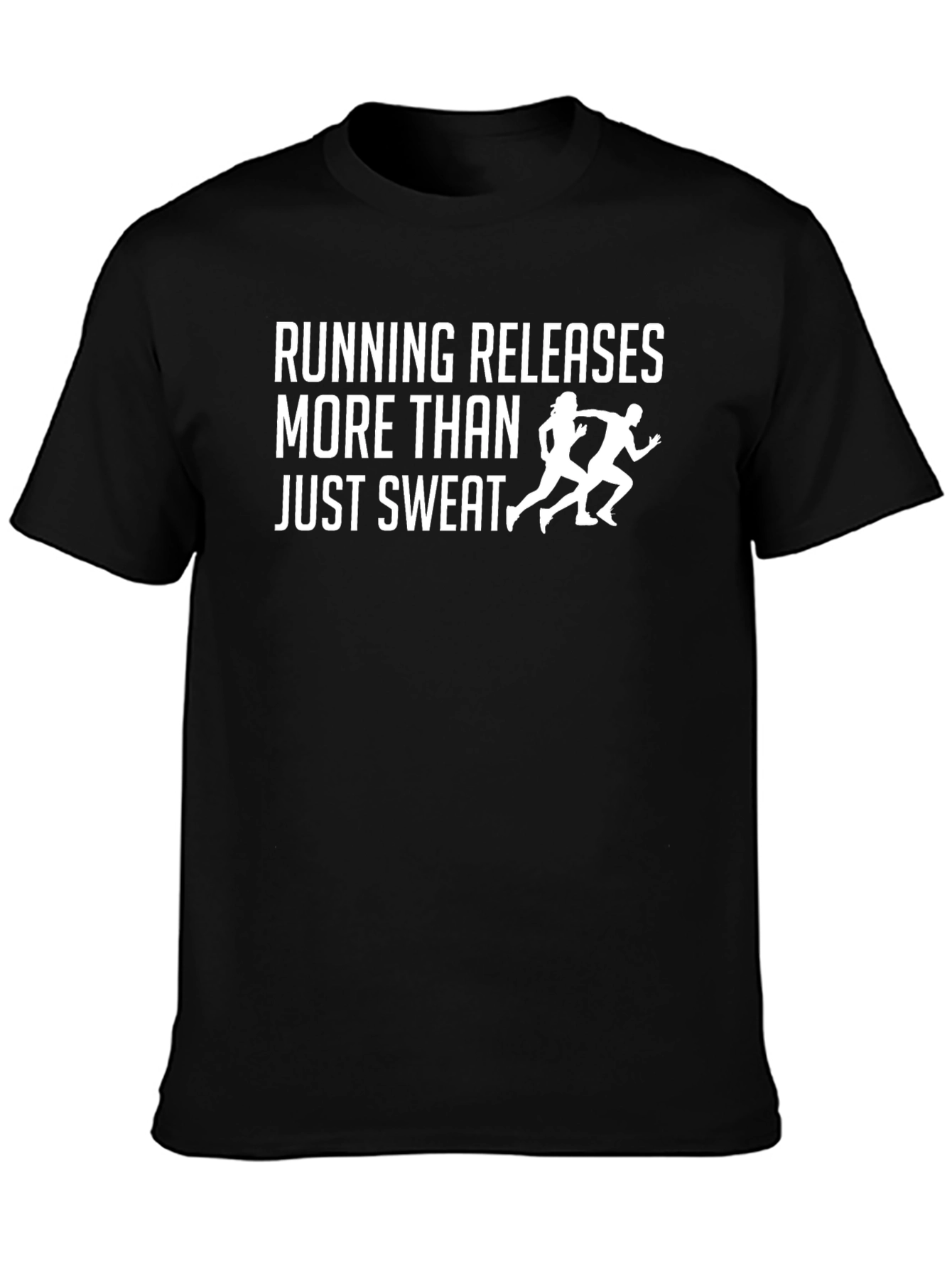 Running Releases More Than Sweat T-Shirt