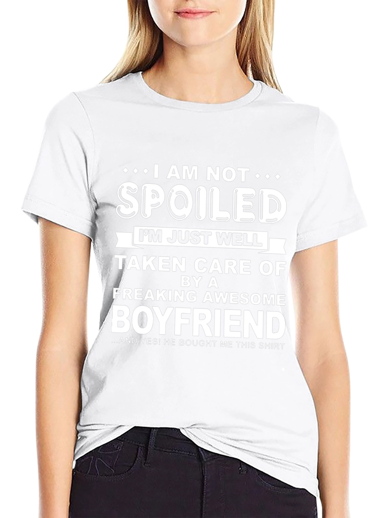 Spoiled Boyfriend T-Shirt - Funny Gift for Girlfriend