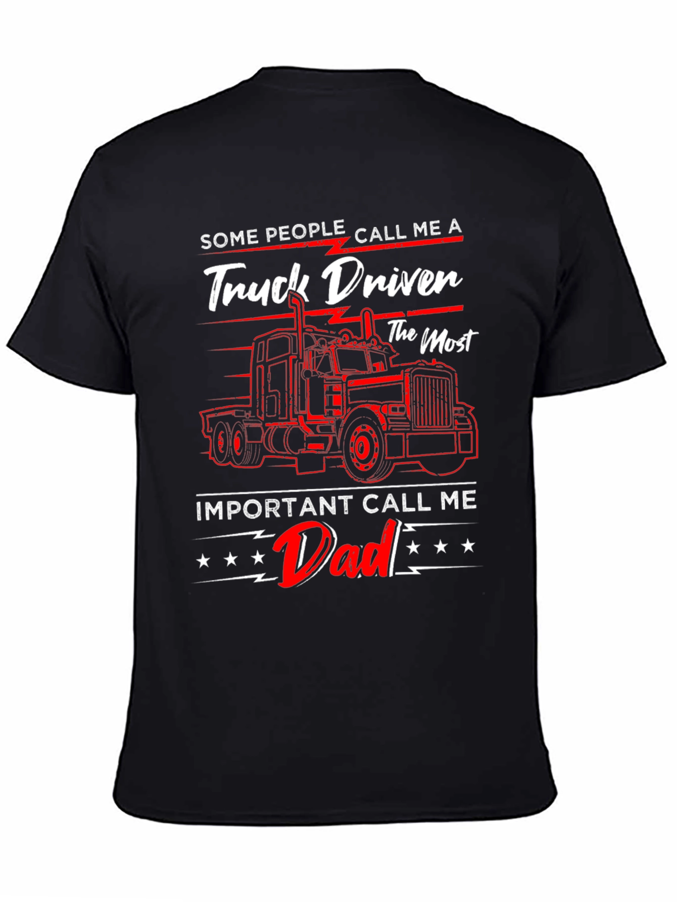 Truck Driver Dad T-Shirt - Fathers Day Gift