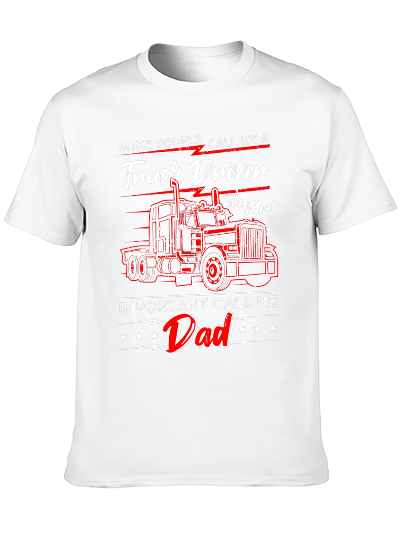 Truck Driver Dad T-Shirt - Fathers Day Gift