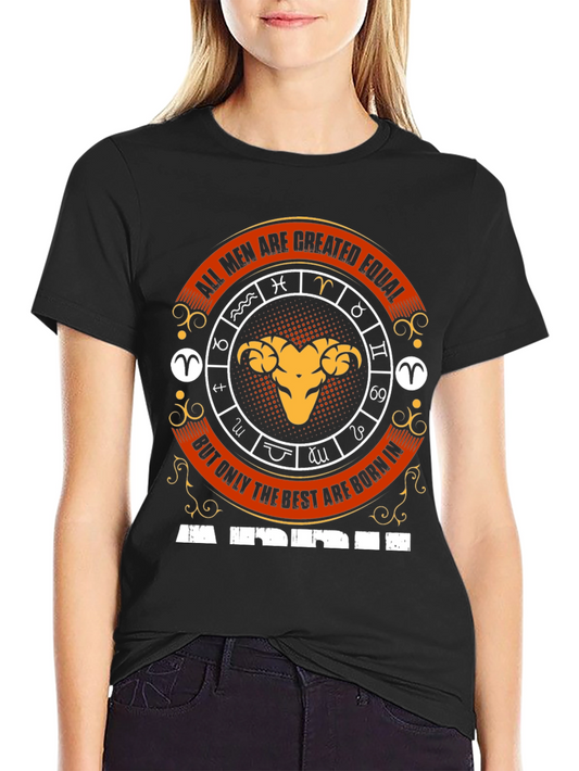 Aries Zodiac T-Shirt - All Men Are Created Equal