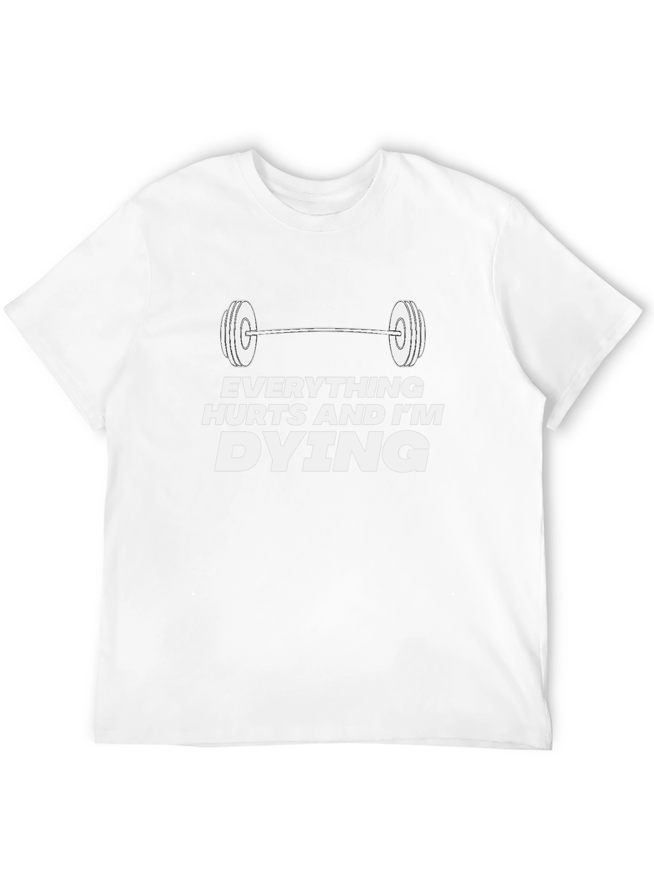 Everything Hurts and Im Dying T-Shirt