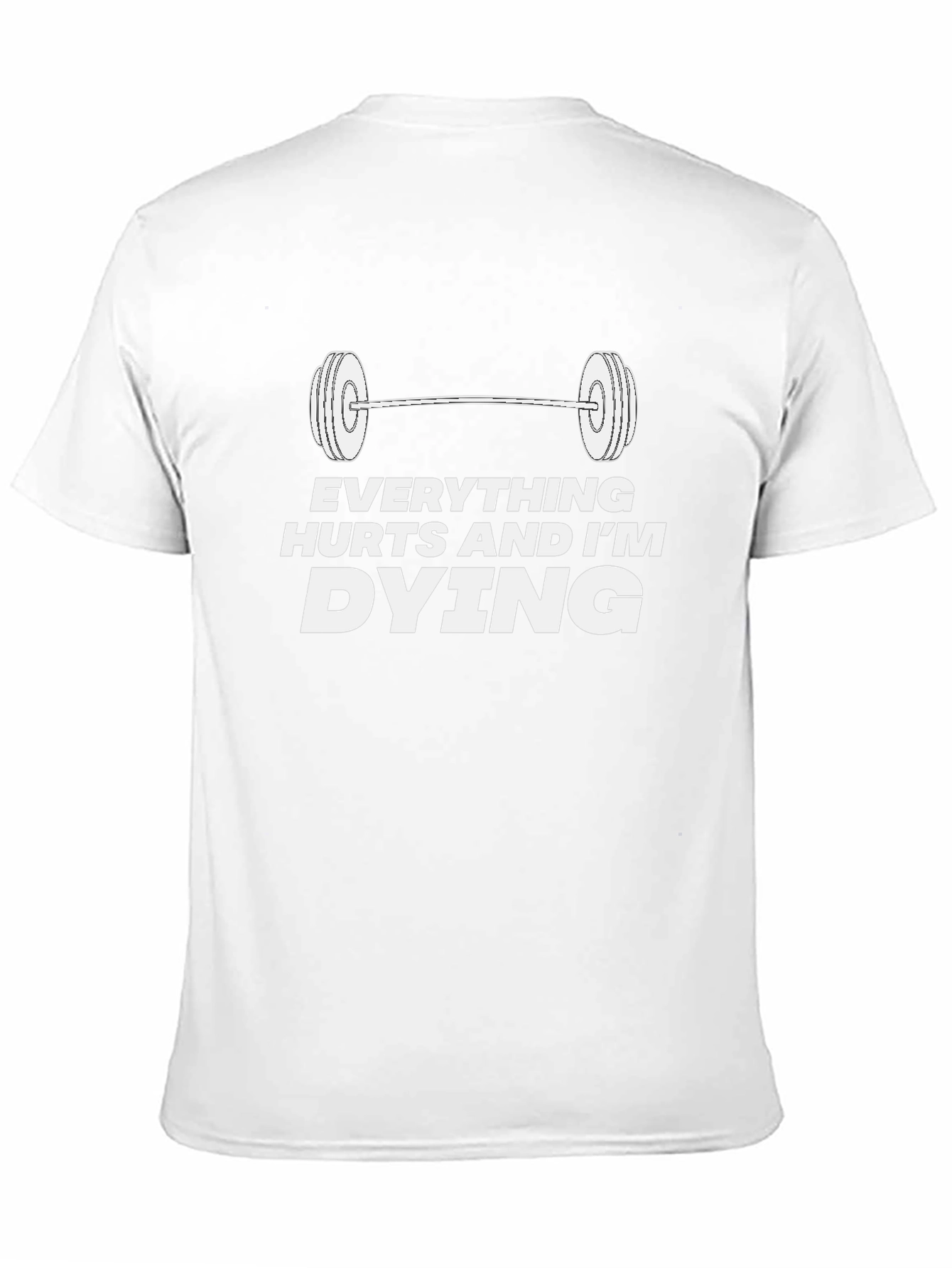 Everything Hurts and Im Dying T-Shirt