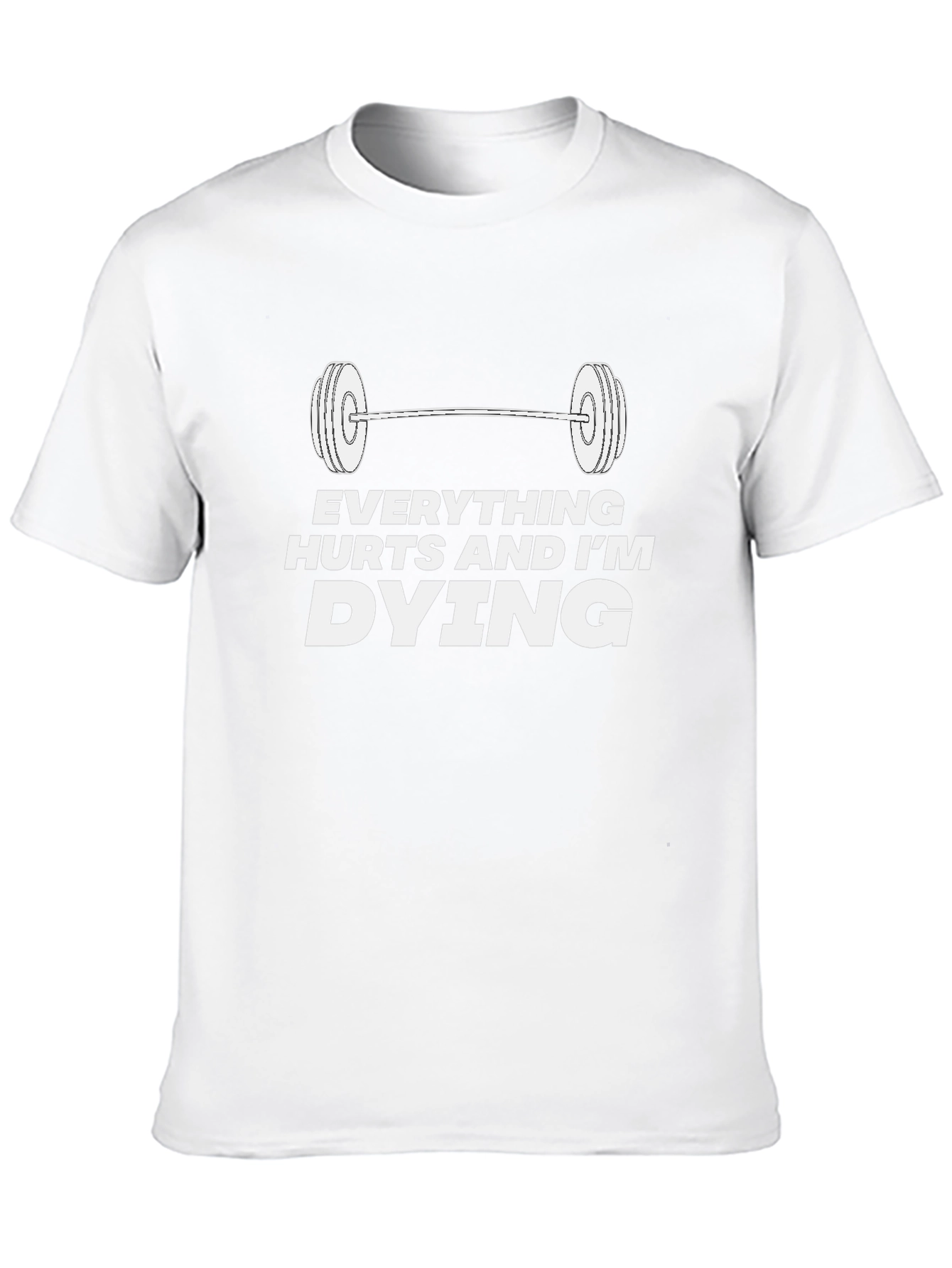 Everything Hurts and Im Dying T-Shirt