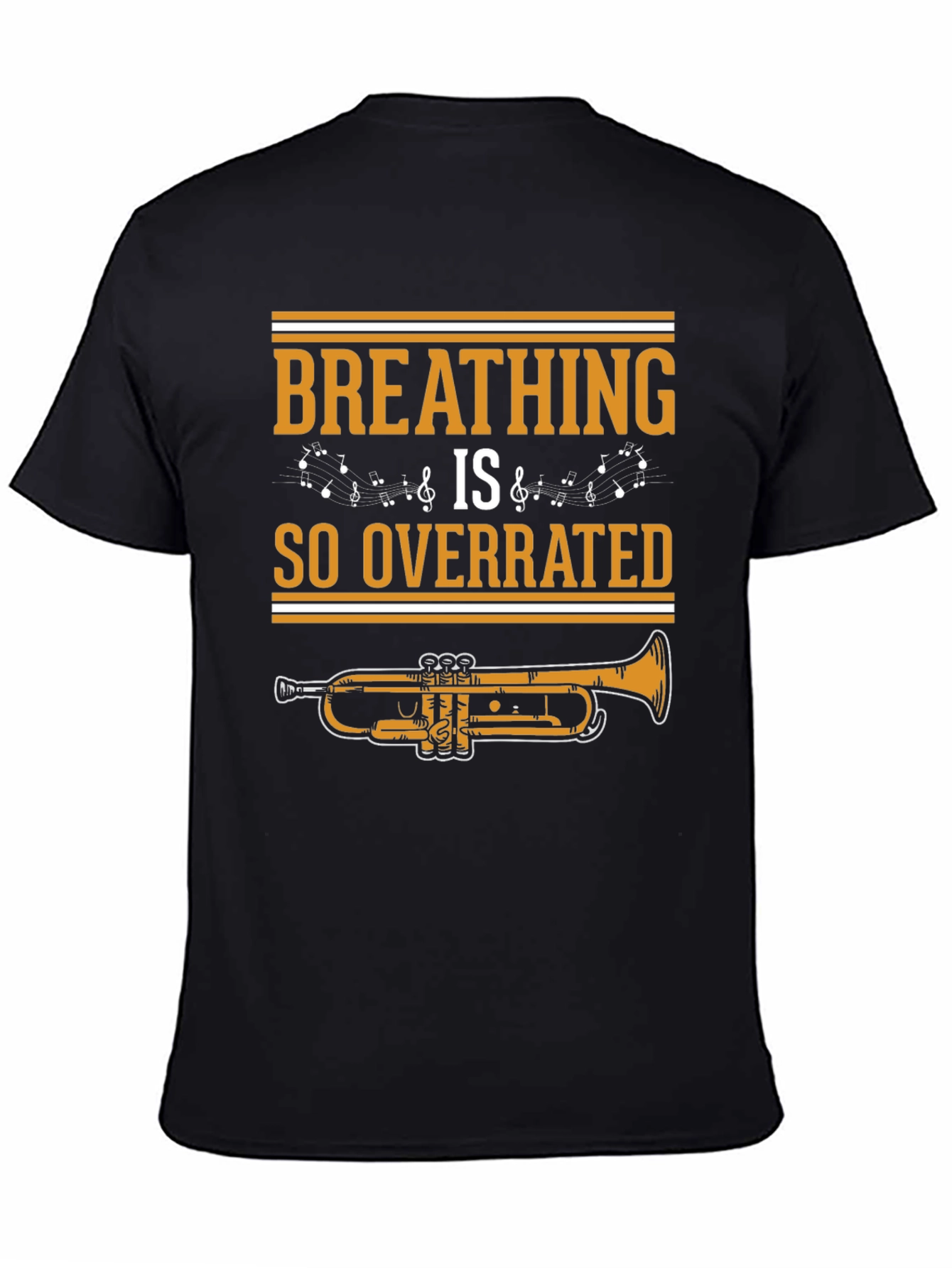 Breathing is So Overrated Trumpet T-Shirt