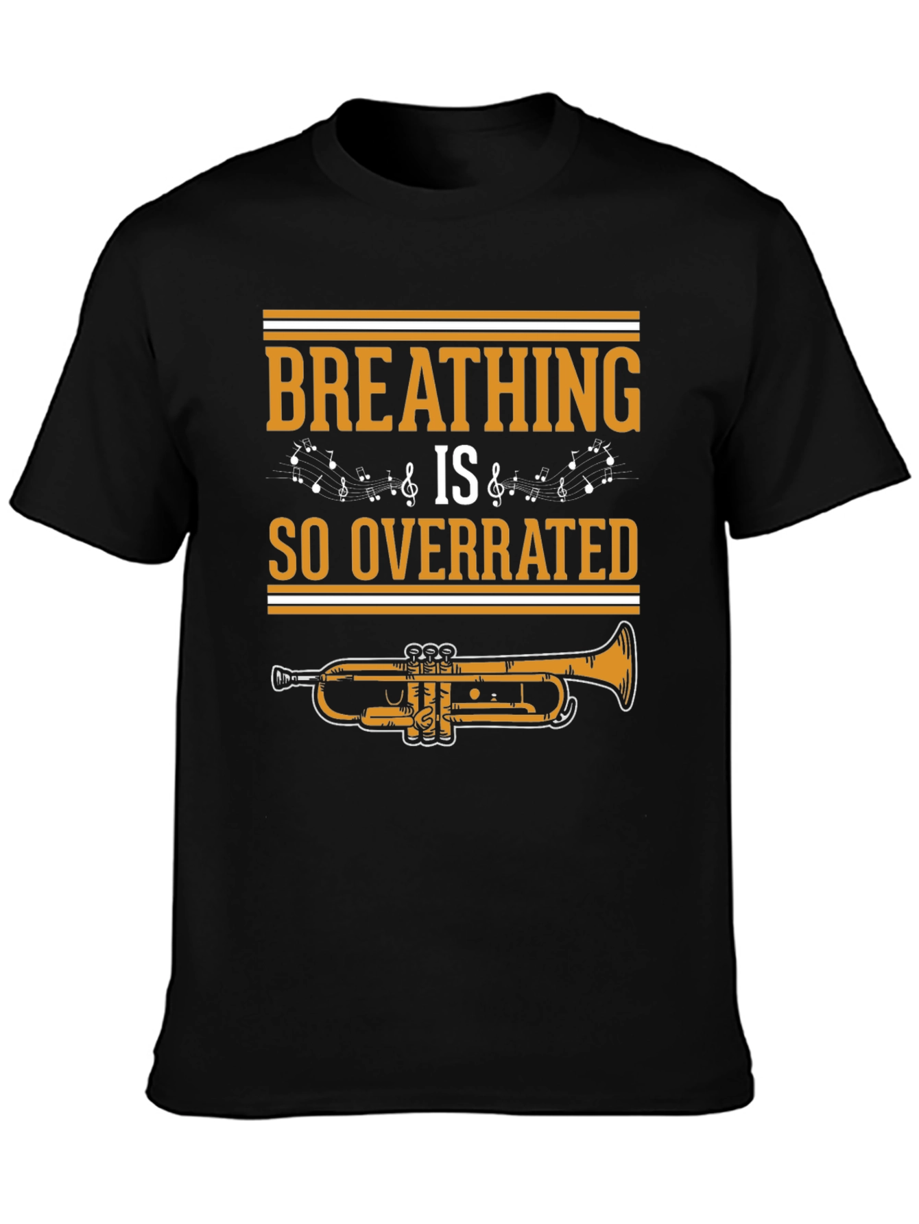 Breathing is So Overrated Trumpet T-Shirt