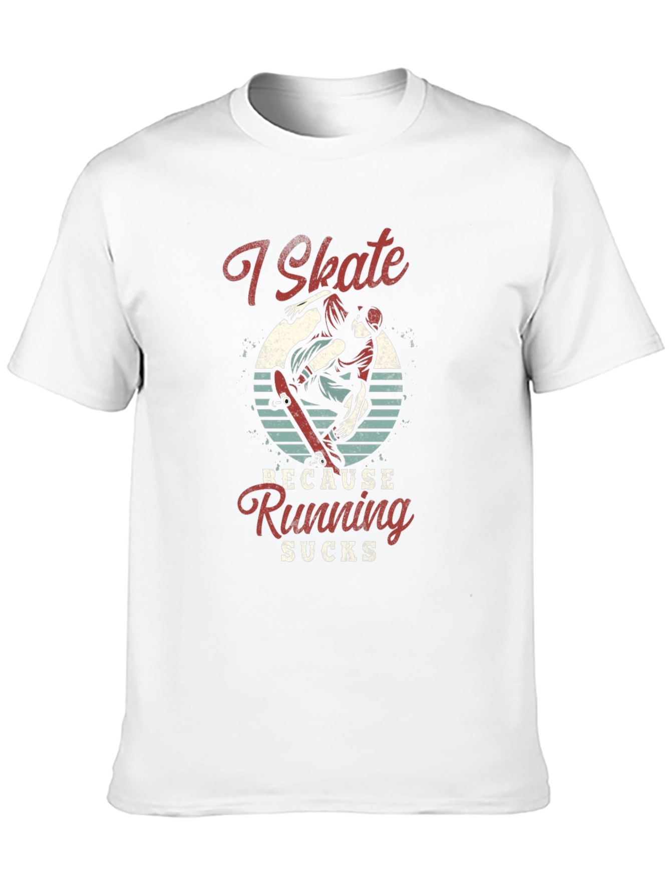 I Skate Because Running Sucks Black T-Shirt