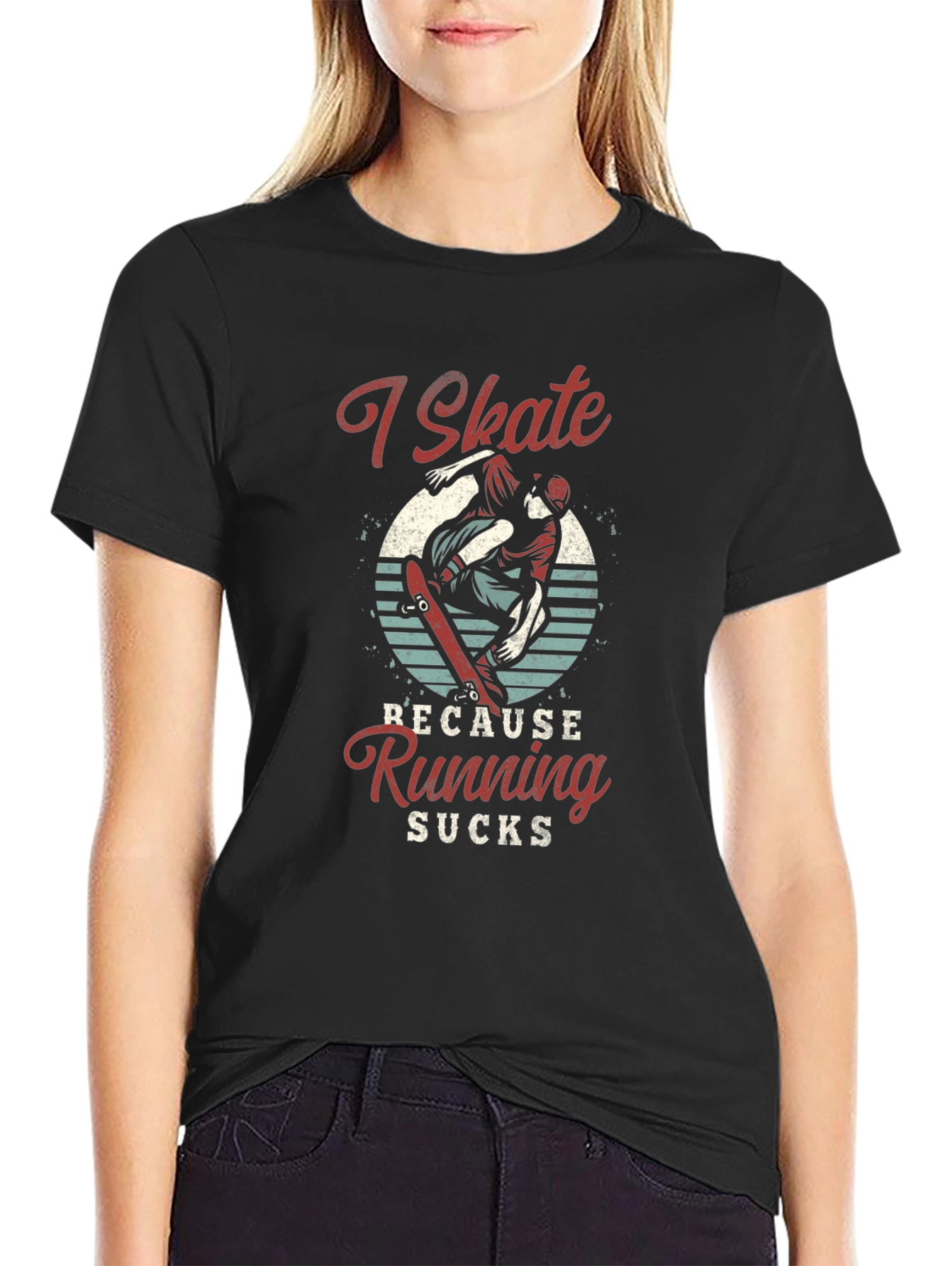 I Skate Because Running Sucks Black T-Shirt