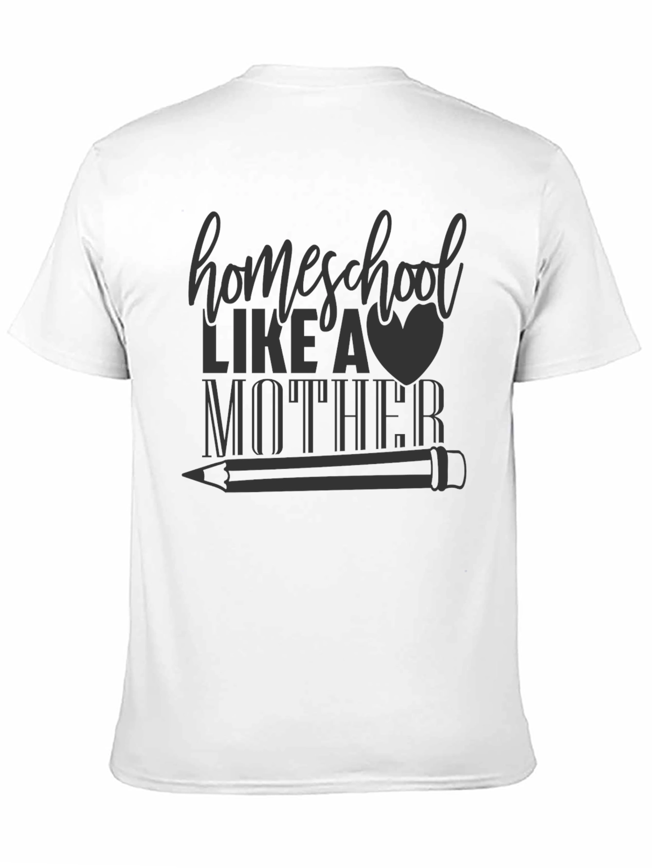 Homeschool Like a Mother T-Shirt - Black