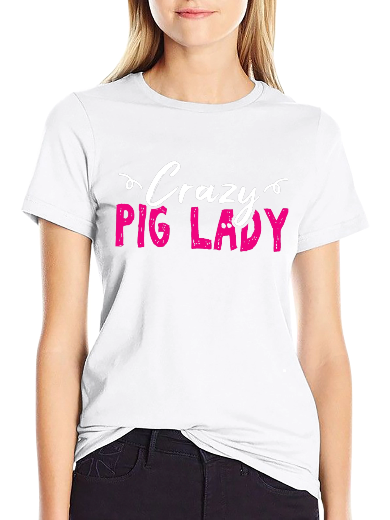 Crazy Pig Lady T-Shirt - Novelty Graphic Tee