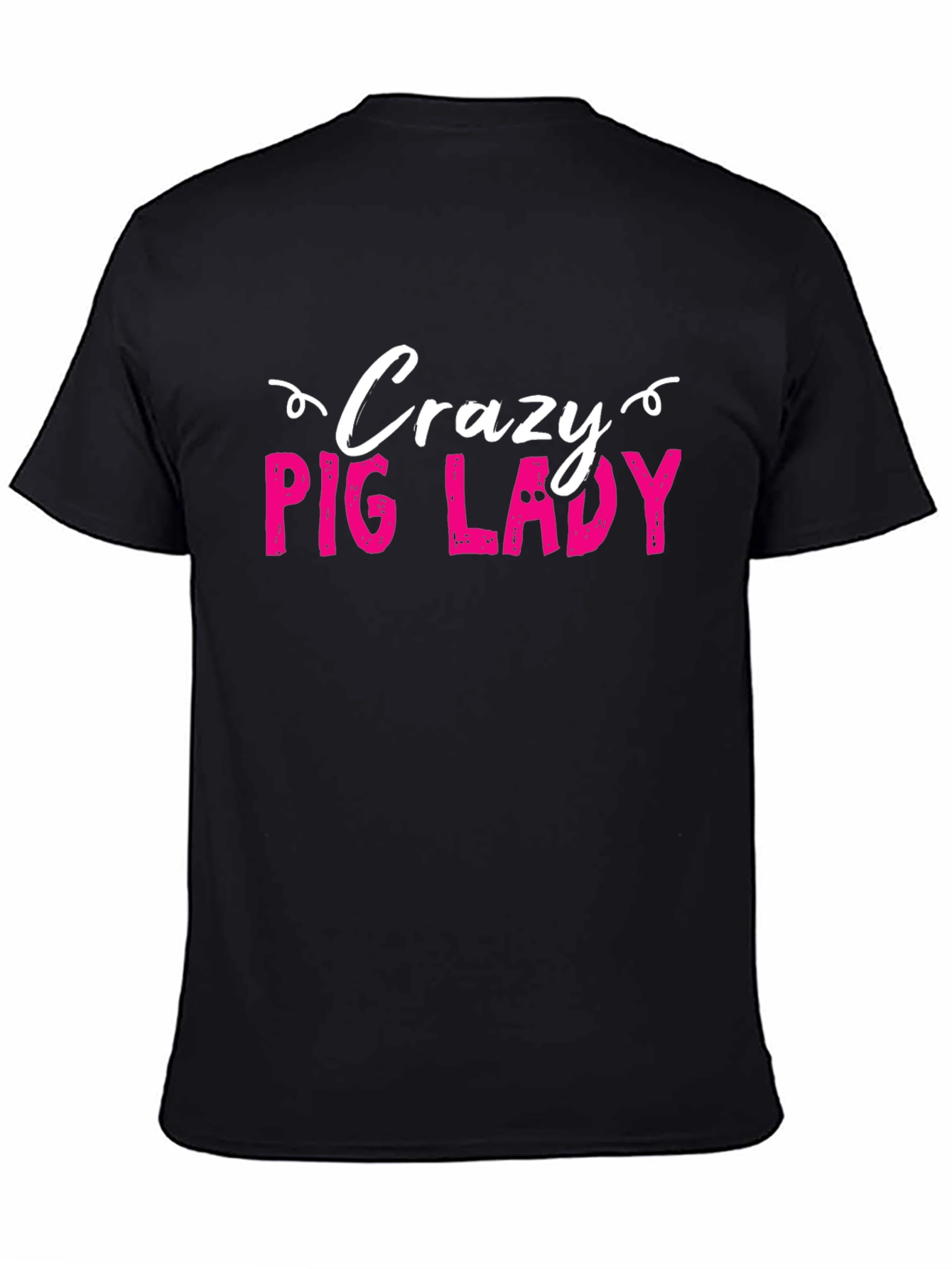 Crazy Pig Lady T-Shirt - Novelty Graphic Tee