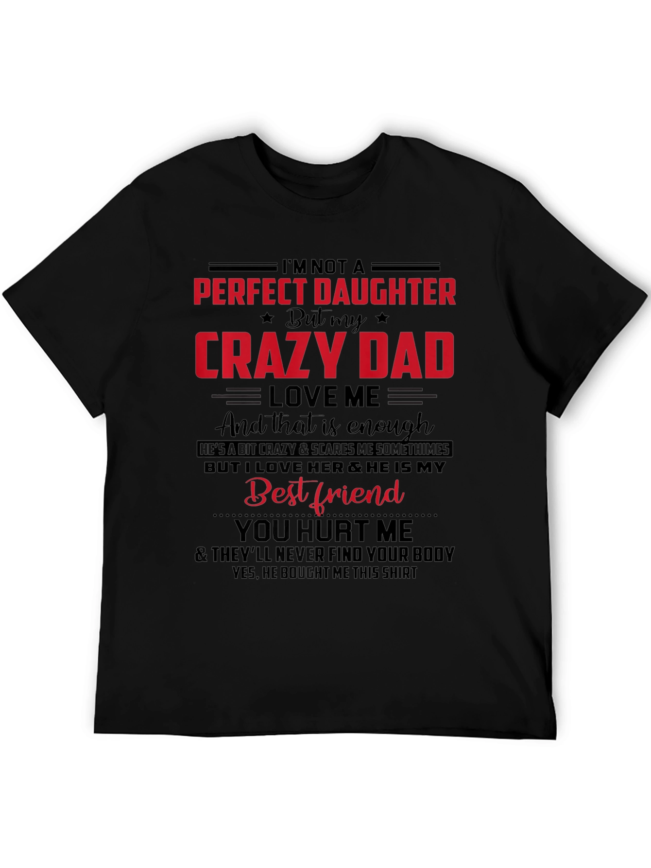 Crazy Dads Daughter Tee - Perfect Gift!