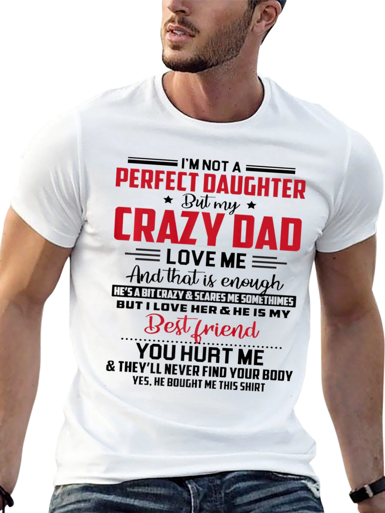 Crazy Dads Daughter Tee - Perfect Gift!